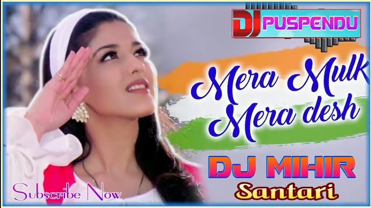Mera Mulk Mera Desh Mera Ye Watan (Desh Bhakti Original Full Vibration Dholki Bass Remix) - Dj Pushpendu